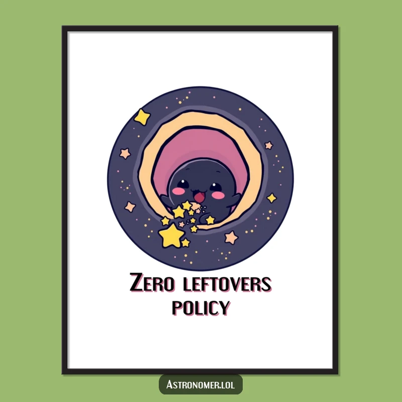 Funny Black Hole Poster: Cheerful Star Eater Wall Art, Humorous Gift