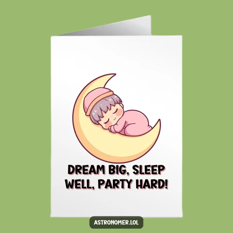 Free Printable Birthday Card: Sleepy Kawaii Astronomer Moon Nap Funny Downloadable Art Gift