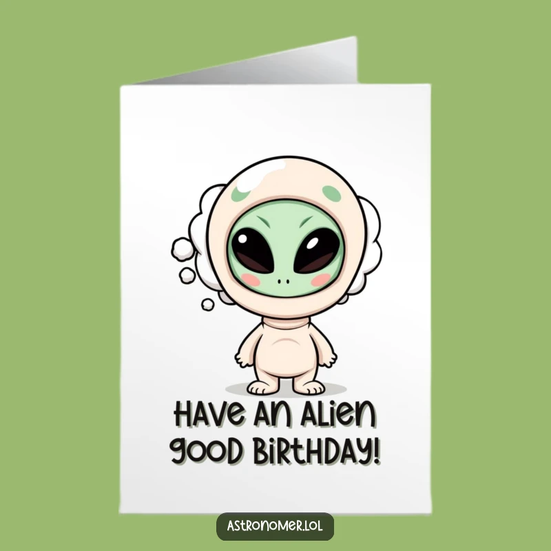 Free Printable Birthday Card: Funny Alien Thoughts for Your Big Day