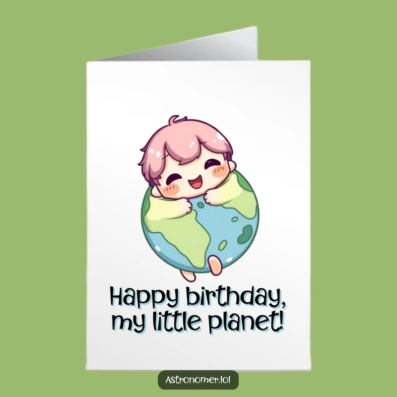 Free Printable Birthday Card: Hugging Planet - Joyful Funny Downloadable Gift