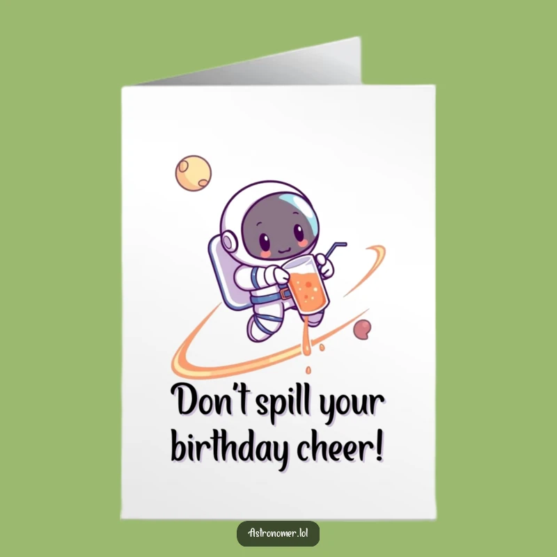 Free Printable Birthday Card Oops: Spilling Astronaut, Funny Downloadable Gift