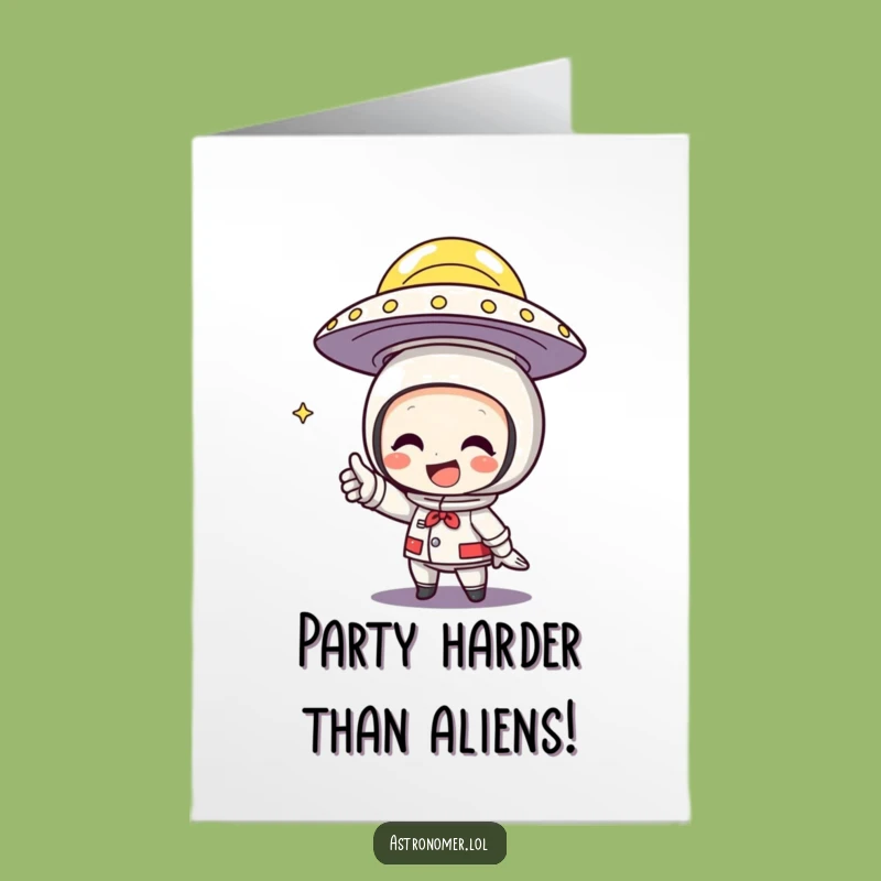 Free Printable Birthday Card: UFO Character, Funny Space Downloadable Gift for Aliens!