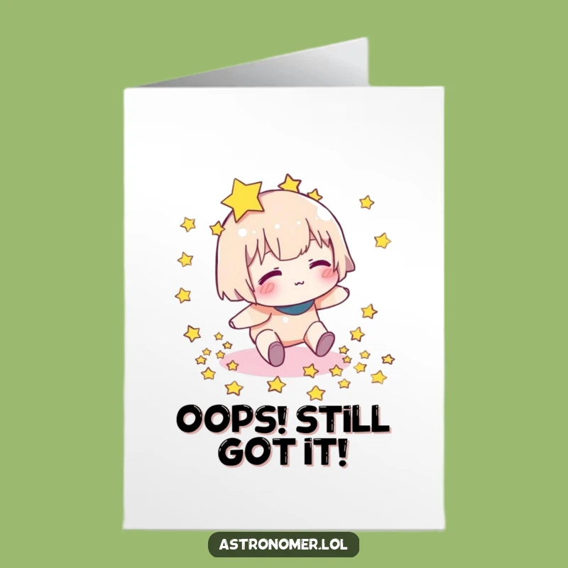 Funny Free Printable Birthday Card: Stumbling Star Dropper - Hilarious Downloadable Gift