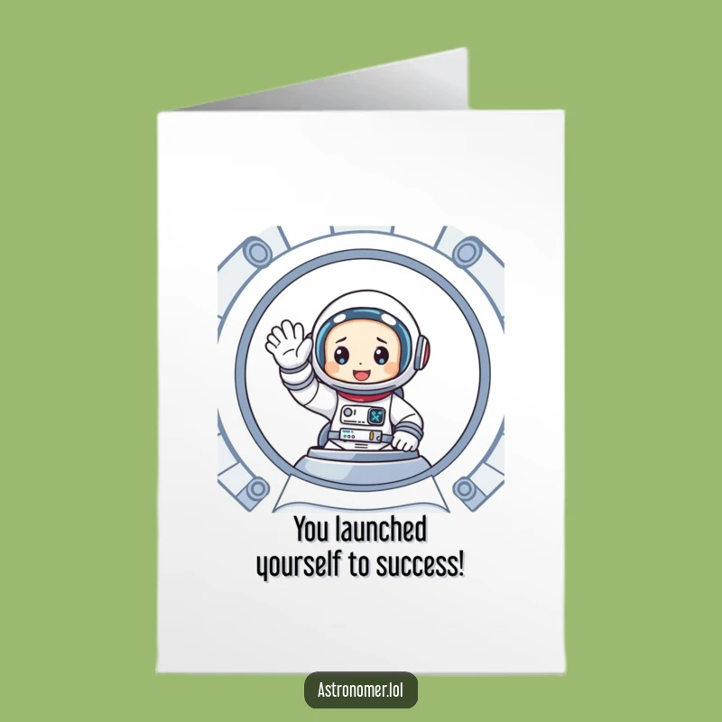 Free Printable Congrats Card: Astronaut's Space Welcome - Funny Downloadable