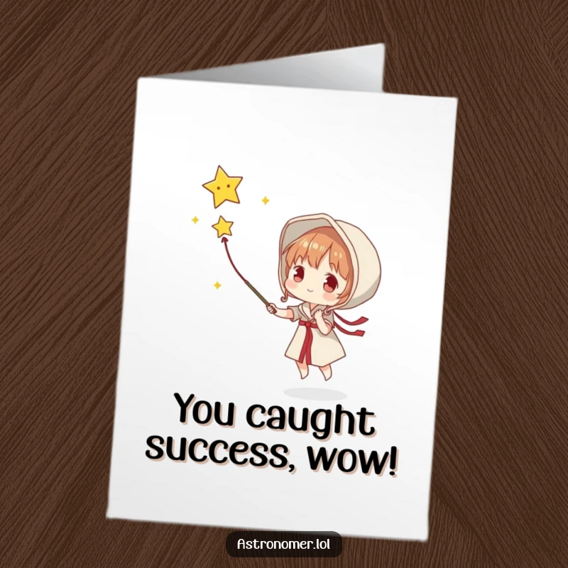 Funny Free Printable Congratulations Card: Character attempts to catch a falling star with a net, symbolizing captured success.