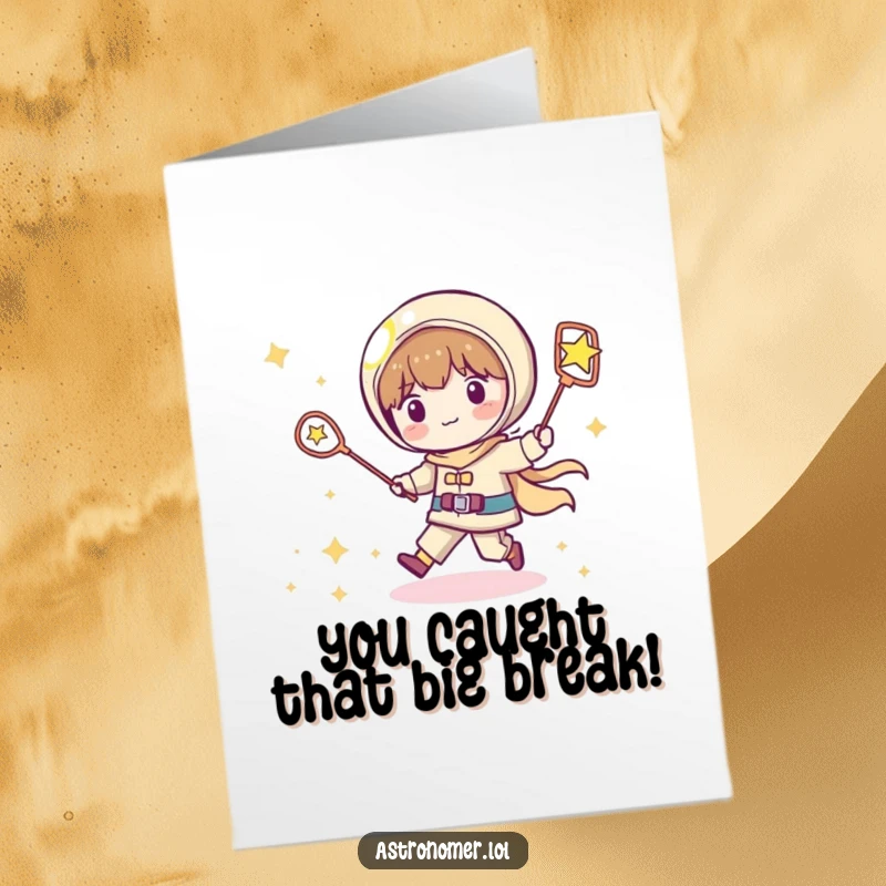Funny Free Printable Congratulations Card: Playful Kawaii astronomer attempts to catch a speedy shooting star with a net, celebrating success humorously.