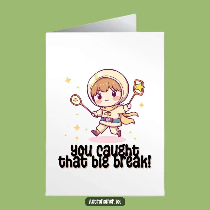 Hilarious Free Printable Congrats Card: Star Chasing Astronomer