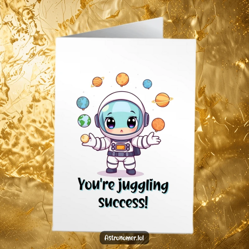 Funny Free Printable Congratulations Card: Wide-eyed cartoon astronaut skillfully juggling tiny planet models, symbolizing impressive achievement.