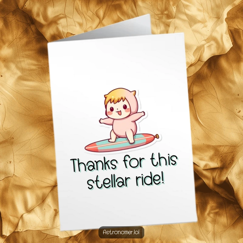 Funny Free Printable Thank You Card: Character with rosy cheeks surfs a comet like a surfboard, sending thanks instantly.
