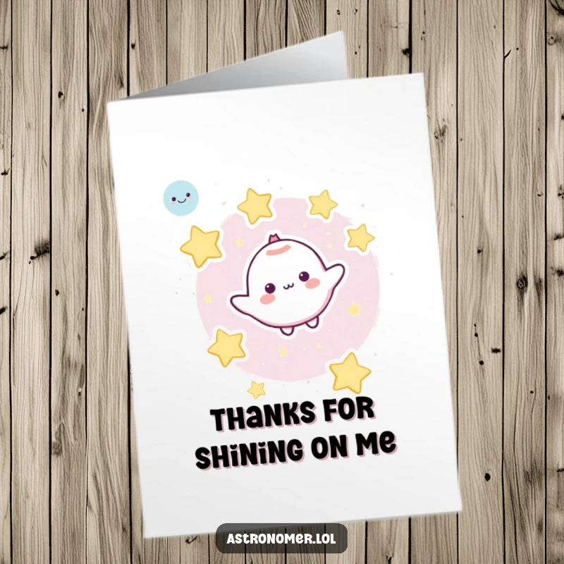 Funny Free Printable Thank You Card: A cute character floats serenely in space, surrounded by a welcoming galaxy of friendly stars.