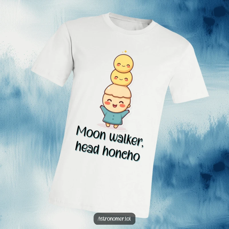 Funny T-Shirt: A happy character with a silly expression balances a large stack of moons perfectly on top of their head.