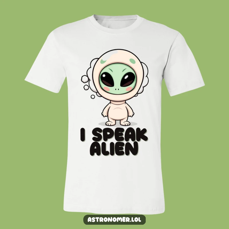 Funny Alien T-Shirt: Curious Character's Funny Alien Thoughts, Cool Gag Gift