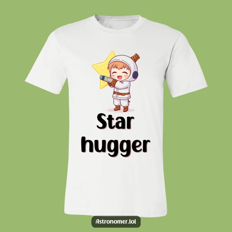 Funny Kawaii Astronomer T-Shirt: Star Hugger Celestial Joy Tee