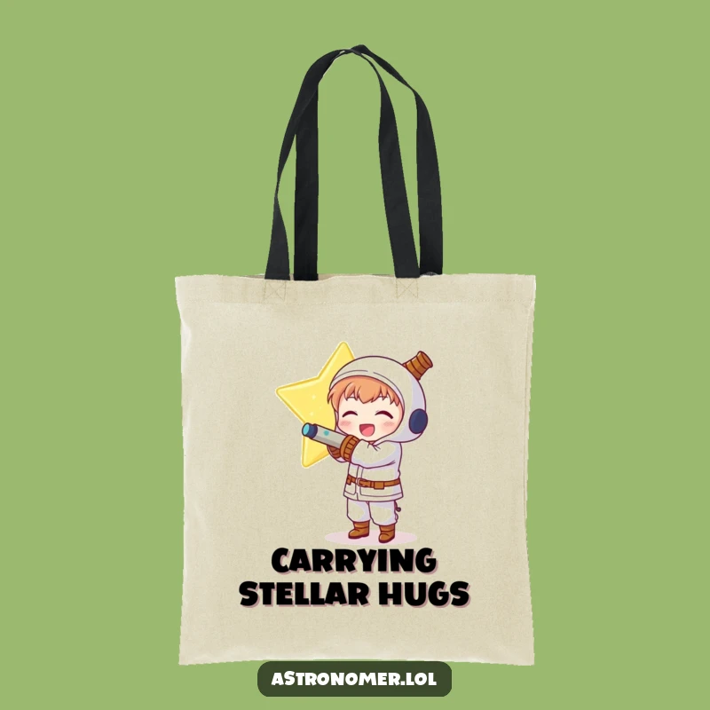 Funny Kawaii Astronomer Tote Bag: Star Hugger Celestial Joy Accessory